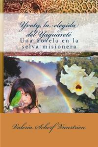 Yvoty, la elegida del Yaguareté