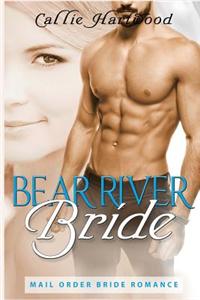 Bear River Bride - Bbw Bear Shifter Mail Order Bride Paranormal Romance