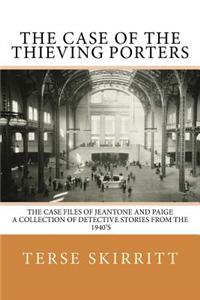 Case of the Thieving Porters