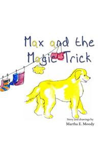 Max and the Magic Trick