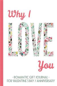 Why I love you - Romantic gift journal for Valentines day / anniversary