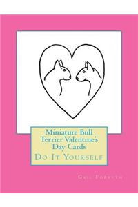 Miniature Bull Terrier Valentine's Day Cards