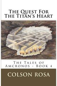 The Quest for the Titan's Heart