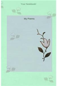 Your Notebook! My Poems