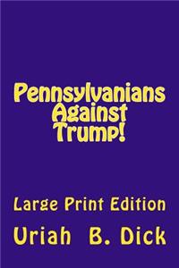 LP Pa Against Trump!