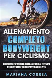 ALLENAMENTO COMPLETO BODYWEIGHT Per CICLISMO