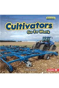 Cultivators Go to Work