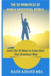 The 30 Principles of Highly Successful People