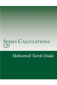 Series Calculations (2)