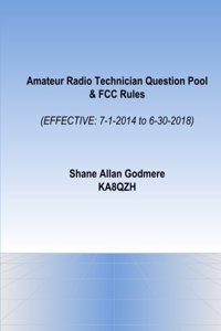 Amateur Radio Technician Question Pool & Fcc Rules