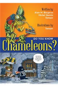 Do You Know Chameleons?