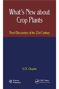 What's New About Crop Plants