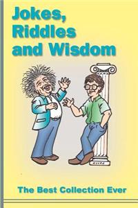 Jokes, Riddles and Wisdom