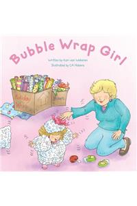 Bubble Wrap Girl