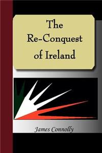 The Re-Conquest of Ireland