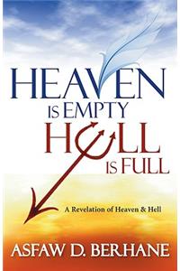 Heaven Is Empty, Hell Is Full