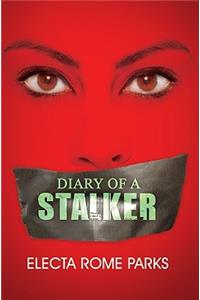 Diary of a Stalker