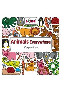 Animals Everywhere: Opposites