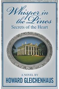 Whisper in the Pines: Secrets of the Heart