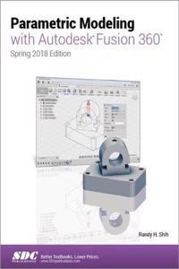 Parametric Modeling with Autodesk Fusion 360