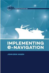 Implementing E-Navigation