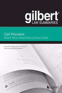 Gilbert Law Summary on Civil Procedure