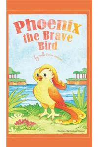 Phoenix the Brave Bird