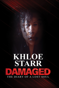 Damaged: The Diary of a Lost Soul