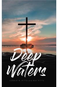Deep Waters