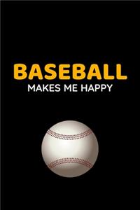 Baseball Makes Me Happy