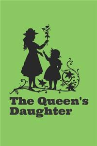 The Queen's Daughter