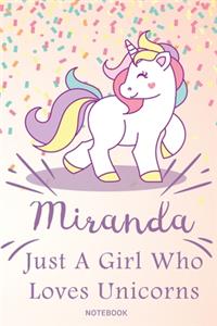 Miranda Just A Girl Who Loves Unicorns, pink Notebook / Journal 6x9 Ruled Lined 120 Pages School Degree Student Graduation university