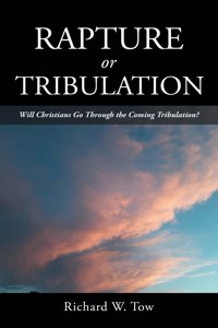 Rapture or Tribulation