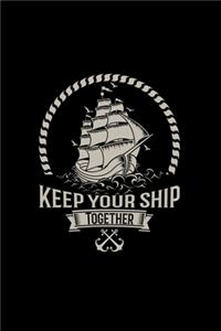 Keep your ship together