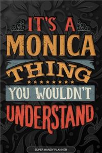 Its A Monica Thing You Wouldnt Understand