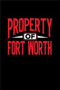 Property of Fort Worth
