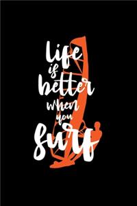 Life is better when you surf