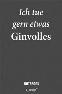 Notizbuch für Gin Trinker & Gin Liebhaber / Alkohol / Drink / Drinks Fans