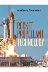 Rocket Propellant Technology