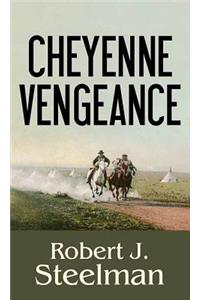 Cheyenne Vengeance