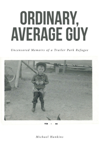 Ordinary, Average Guy