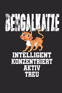 Bengalkatze, Intelligent, Konzentriert, Aktiv, Treu: Notizbuch/Tagebuch/Aufgabenheft/120 Seiten/Blanke Seiten,6x9 Zoll