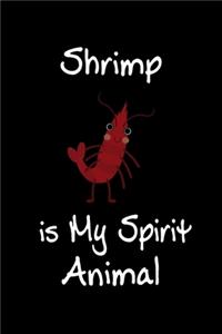 Shrimp is My Spirit Animal