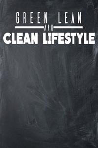 Green Lean and Clean Lifestyle: Dot-Grid, 120 Page Notebook