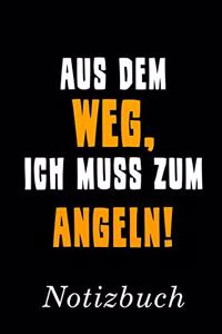 Aus Dem Weg Ich Muss Zum Angeln Notizbuch