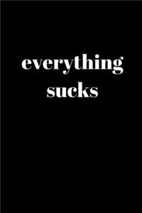Everything Sucks