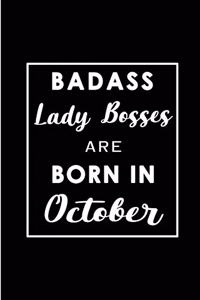 Badass Lady Bosses Are Born In October