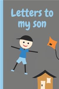 Letters To My Son