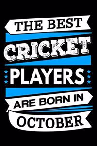 The Best Cricket Players Are Born In October Journal