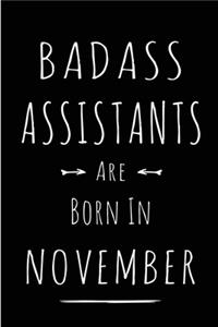 Badass Assistants Are Born In November